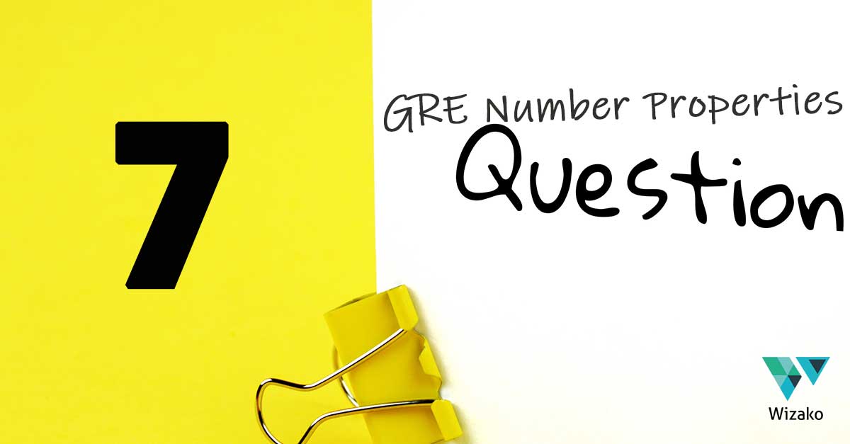 GRE Number Properties Practice Q7 | Select One or More Answers | Number ...